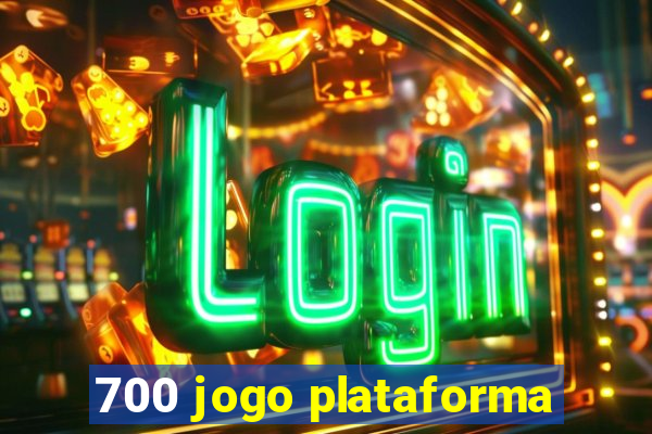 700 jogo plataforma